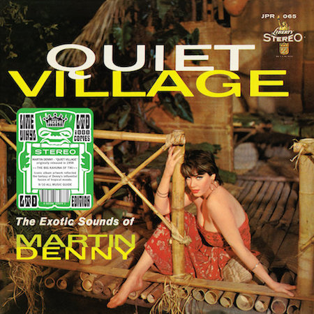 Martin Denny - Quiet Village : The Exotic Sound ( Ltd 180 gr ) - Klik op de afbeelding om het venster te sluiten